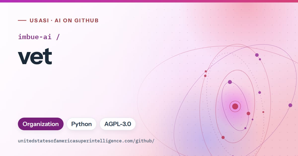 Generated purple orbit artwork for imbue-ai/vet, labeled USASI · AI on GitHub, with Organization · Python · AGPL-3.0.