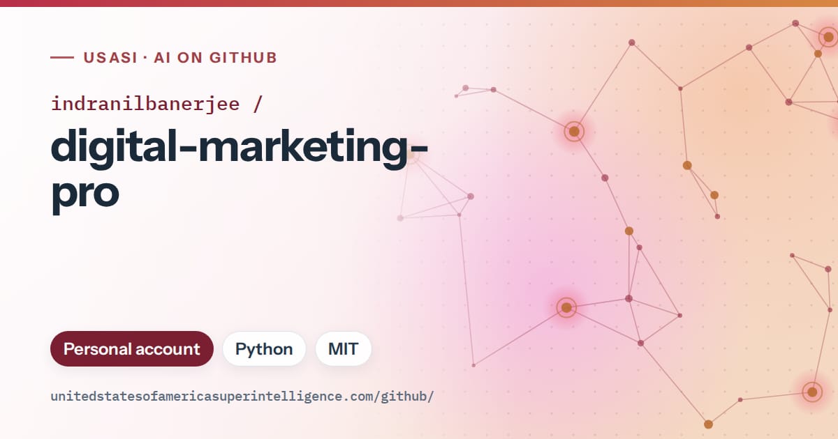 Generated red constellation network artwork for indranilbanerjee/digital-marketing-pro, labeled USASI · AI on GitHub, with Personal account · Python · MIT.