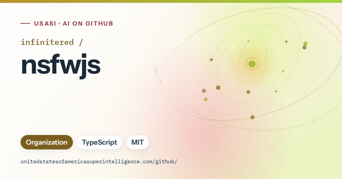 Generated orange orbit artwork for infinitered/nsfwjs, labeled USASI · AI on GitHub, with Organization · TypeScript · MIT.