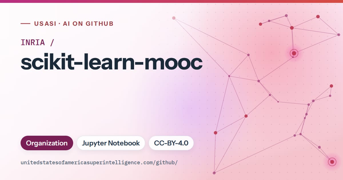 Generated pink constellation network artwork for INRIA/scikit-learn-mooc, labeled USASI · AI on GitHub, with Organization · Jupyter Notebook · CC-BY-4.0.