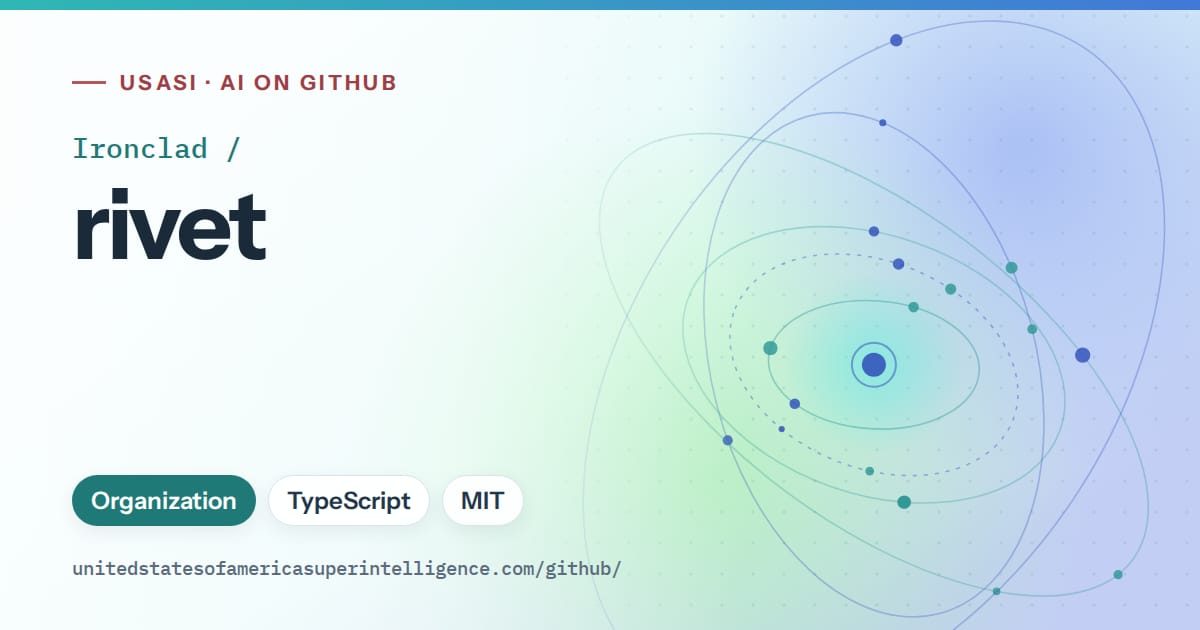 Generated teal orbit artwork for Ironclad/rivet, labeled USASI · AI on GitHub, with Organization · TypeScript · MIT.