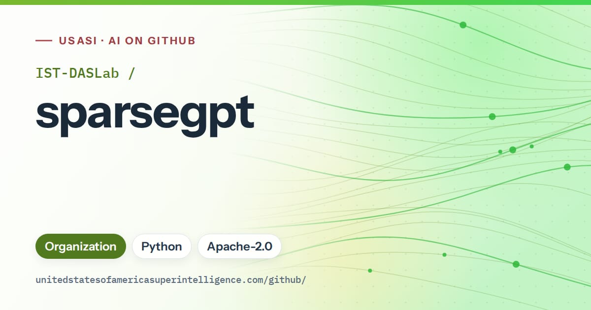 Generated green flowing-wave artwork for IST-DASLab/sparsegpt, labeled USASI · AI on GitHub, with Organization · Python · Apache-2.0.