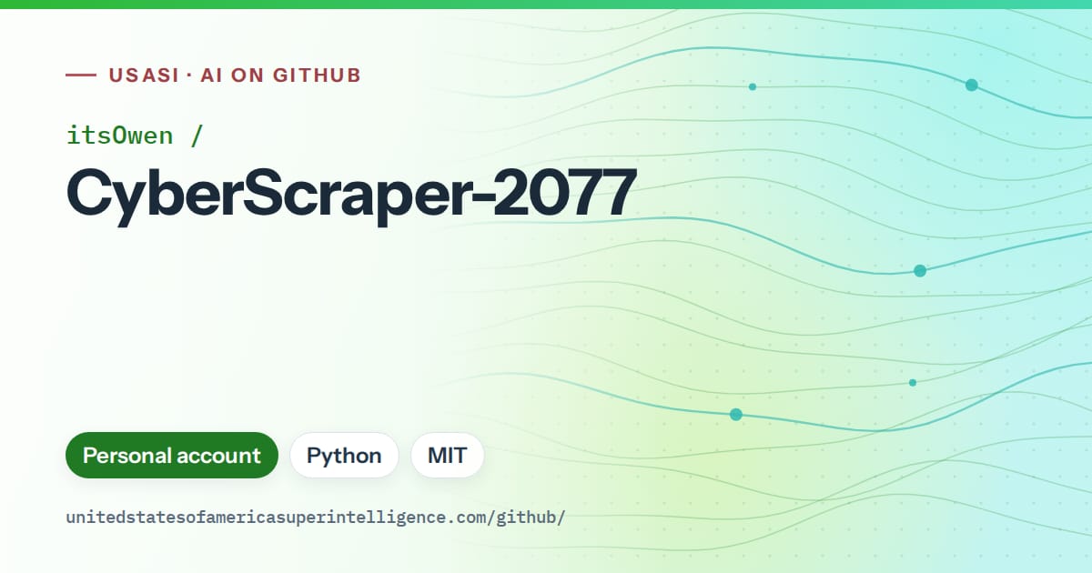 Generated green flowing-wave artwork for itsOwen/CyberScraper-2077, labeled USASI · AI on GitHub, with Personal account · Python · MIT.