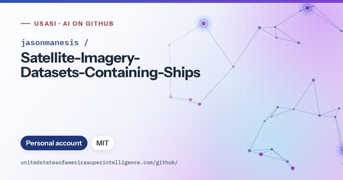 Generated blue constellation network artwork for jasonmanesis/Satellite-Imagery-Datasets-Containing-Ships, labeled USASI · AI on GitHub, with Personal account · MIT.