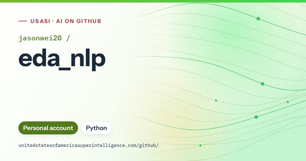 Generated green flowing-wave artwork for jasonwei20/eda_nlp, labeled USASI · AI on GitHub, with Personal account · Python.