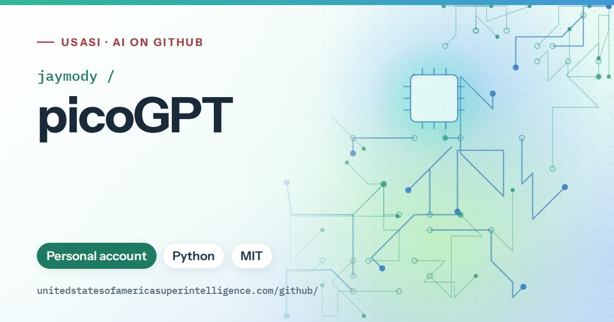Generated teal circuit-trace artwork for jaymody/picoGPT, labeled USASI · AI on GitHub, with Personal account · Python · MIT.