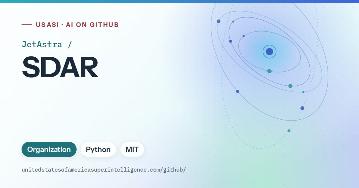 Generated teal orbit artwork for JetAstra/SDAR, labeled USASI · AI on GitHub, with Organization · Python · MIT.