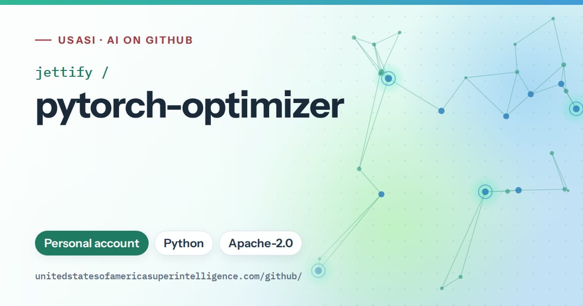 Generated teal constellation network artwork for jettify/pytorch-optimizer, labeled USASI · AI on GitHub, with Personal account · Python · Apache-2.0.