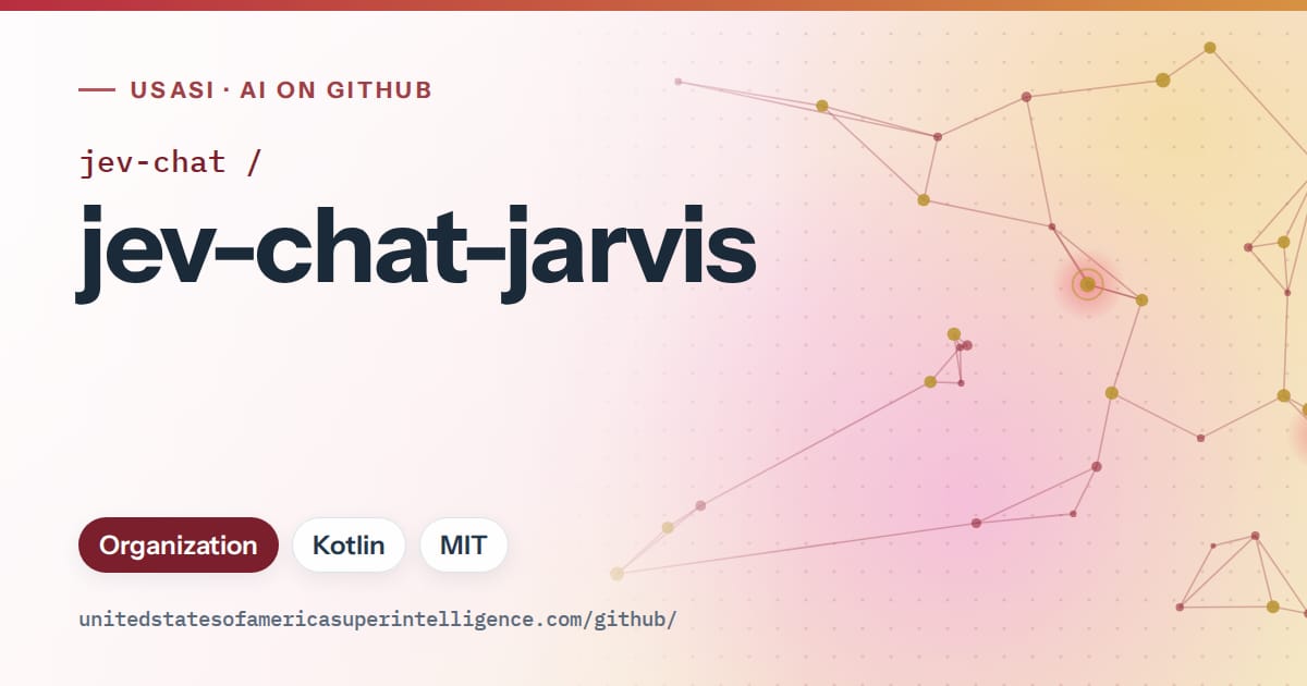Generated red constellation network artwork for jev-chat/jev-chat-jarvis, labeled USASI · AI on GitHub, with Organization · Kotlin · MIT.