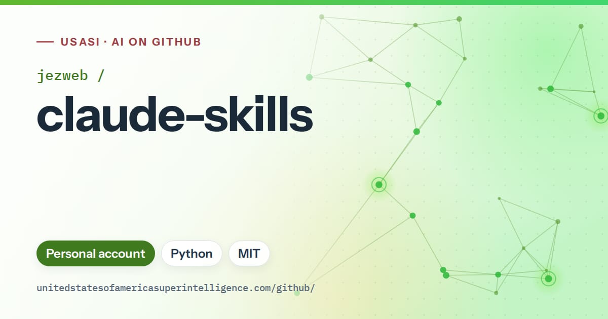 Generated green constellation network artwork for jezweb/claude-skills, labeled USASI · AI on GitHub, with Personal account · Python · MIT.