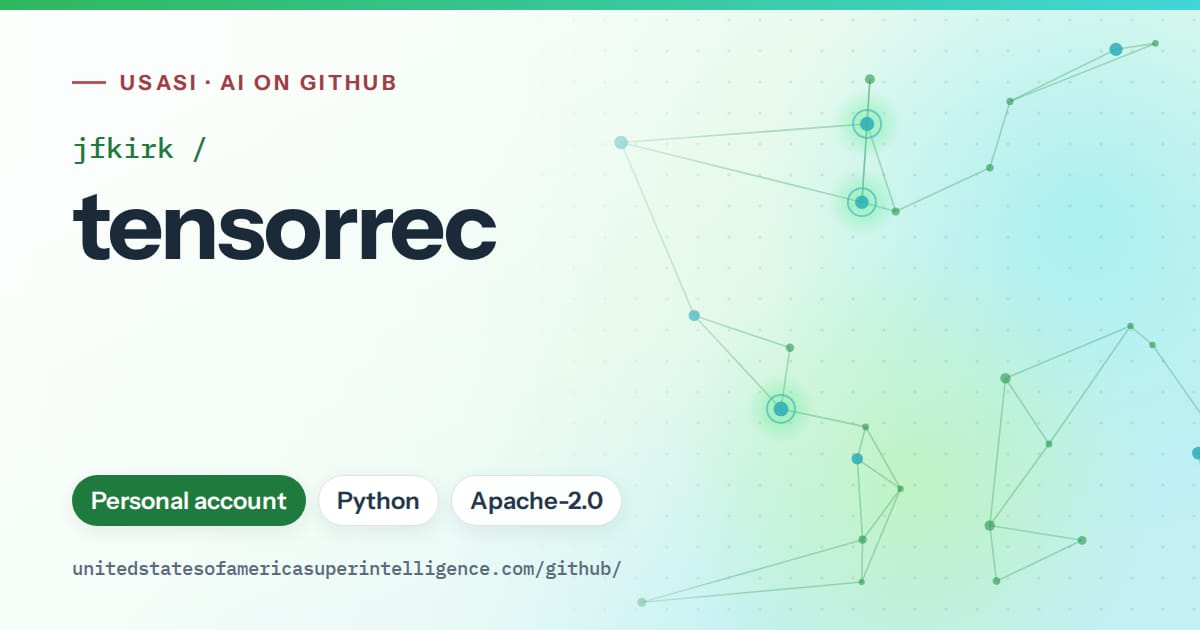 Generated green constellation network artwork for jfkirk/tensorrec, labeled USASI · AI on GitHub, with Personal account · Python · Apache-2.0.