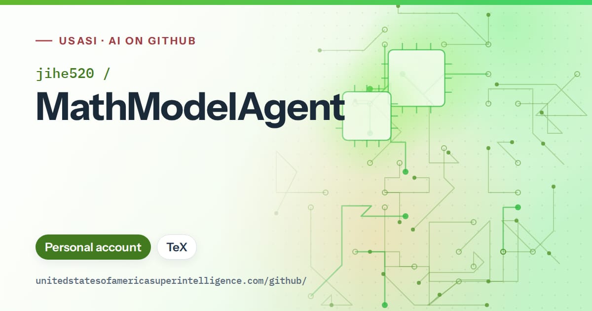 Generated green circuit-trace artwork for jihe520/MathModelAgent, labeled USASI · AI on GitHub, with Personal account · TeX.