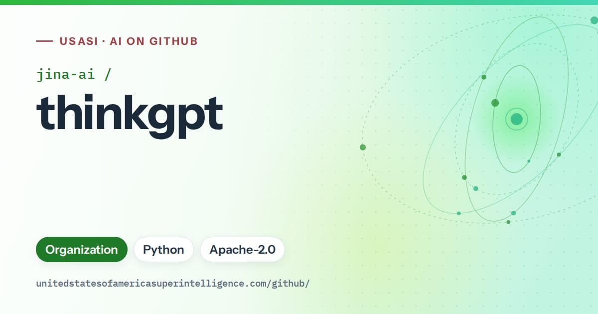 Generated green orbit artwork for jina-ai/thinkgpt, labeled USASI · AI on GitHub, with Organization · Python · Apache-2.0.