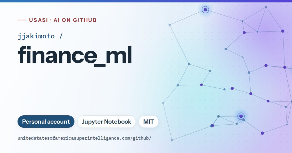 Generated sky blue constellation network artwork for jjakimoto/finance_ml, labeled USASI · AI on GitHub, with Personal account · Jupyter Notebook · MIT.