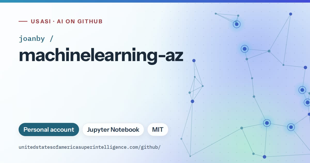 Generated sky blue constellation network artwork for joanby/machinelearning-az, labeled USASI · AI on GitHub, with Personal account · Jupyter Notebook · MIT.
