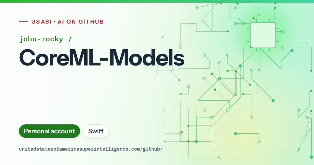 Generated green circuit-trace artwork for john-rocky/CoreML-Models, labeled USASI · AI on GitHub, with Personal account · Swift.