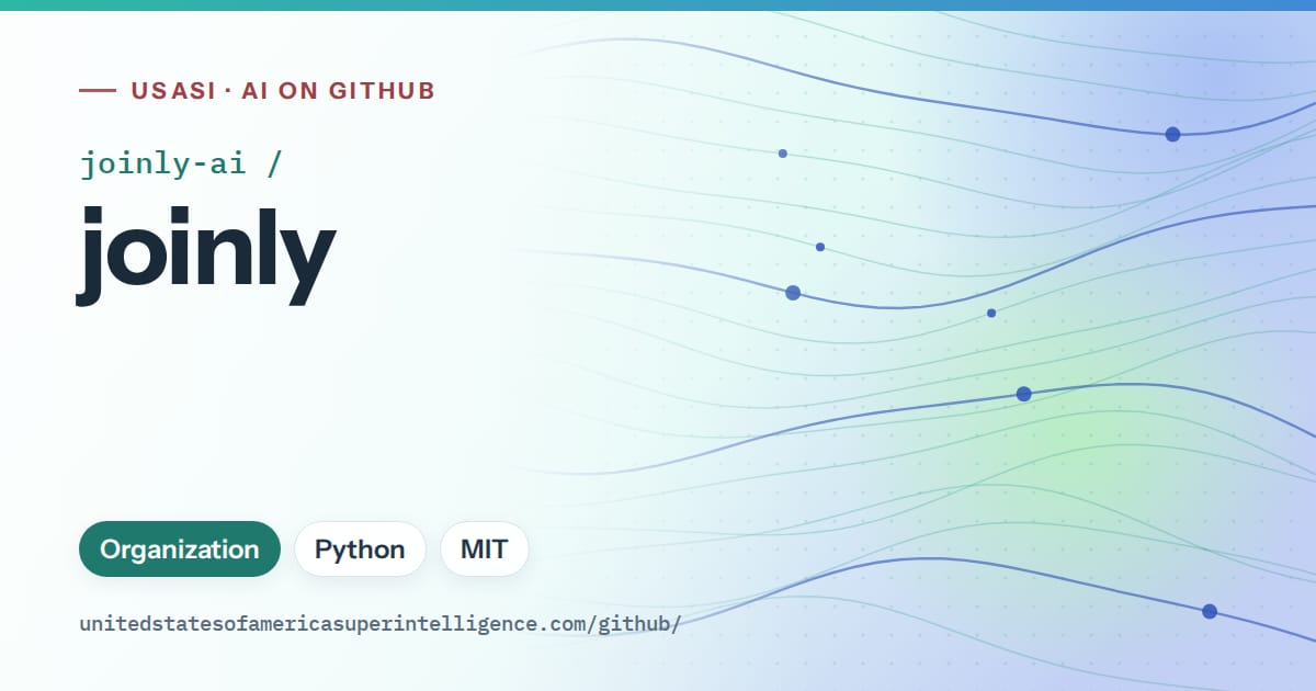 Generated teal flowing-wave artwork for joinly-ai/joinly, labeled USASI · AI on GitHub, with Organization · Python · MIT.