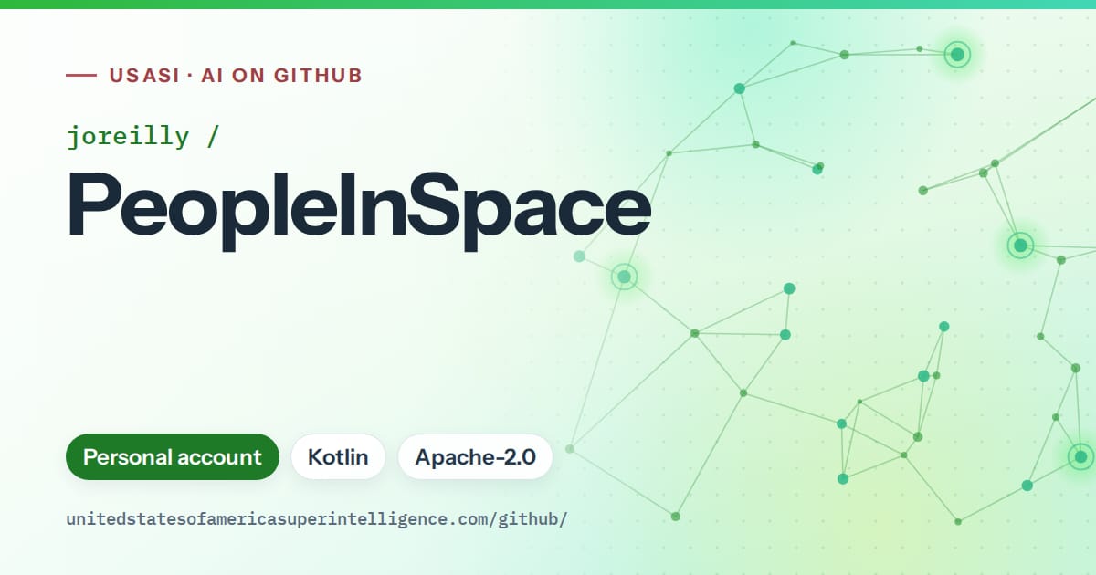 Generated green constellation network artwork for joreilly/PeopleInSpace, labeled USASI · AI on GitHub, with Personal account · Kotlin · Apache-2.0.