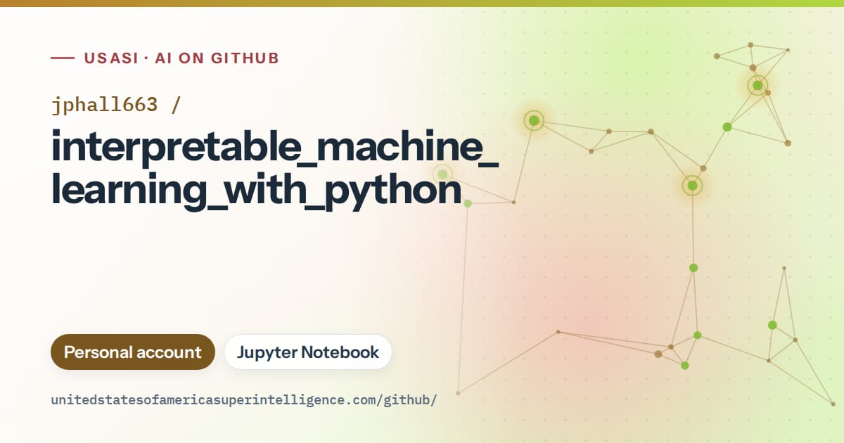 Generated orange constellation network artwork for jphall663/interpretable_machine_learning_with_python, labeled USASI · AI on GitHub, with Personal account · Jupyter Notebook.