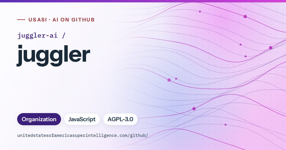 Generated violet flowing-wave artwork for juggler-ai/juggler, labeled USASI · AI on GitHub, with Organization · JavaScript · AGPL-3.0.
