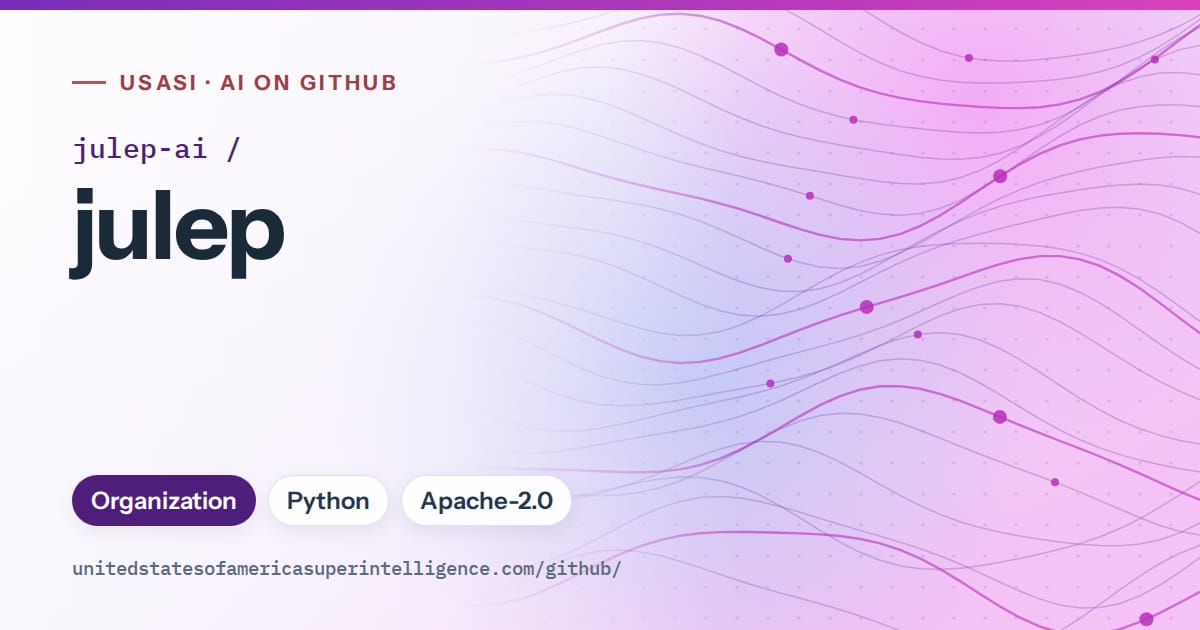 Generated violet flowing-wave artwork for julep-ai/julep, labeled USASI · AI on GitHub, with Organization · Python · Apache-2.0.