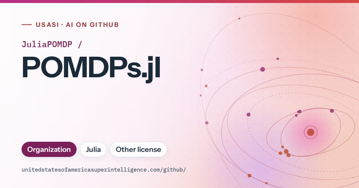 Generated pink orbit artwork for JuliaPOMDP/POMDPs.jl, labeled USASI · AI on GitHub, with Organization · Julia · Other license.