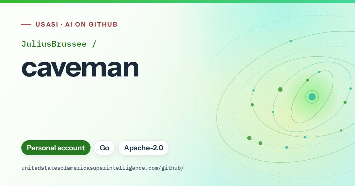 Generated green orbit artwork for JuliusBrussee/caveman, labeled USASI · AI on GitHub, with Personal account · Go · Apache-2.0.