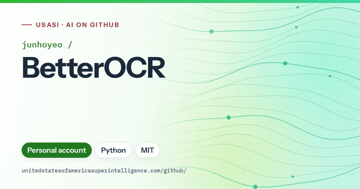Generated green flowing-wave artwork for junhoyeo/BetterOCR, labeled USASI · AI on GitHub, with Personal account · Python · MIT.
