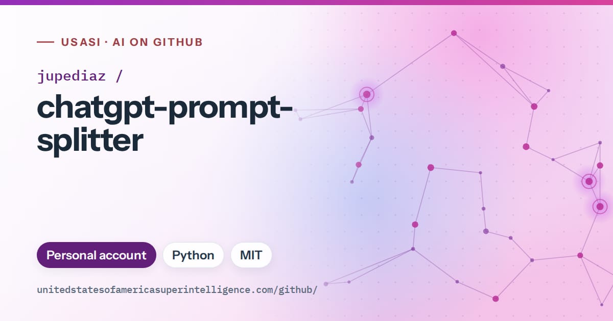 Generated violet constellation network artwork for jupediaz/chatgpt-prompt-splitter, labeled USASI · AI on GitHub, with Personal account · Python · MIT.