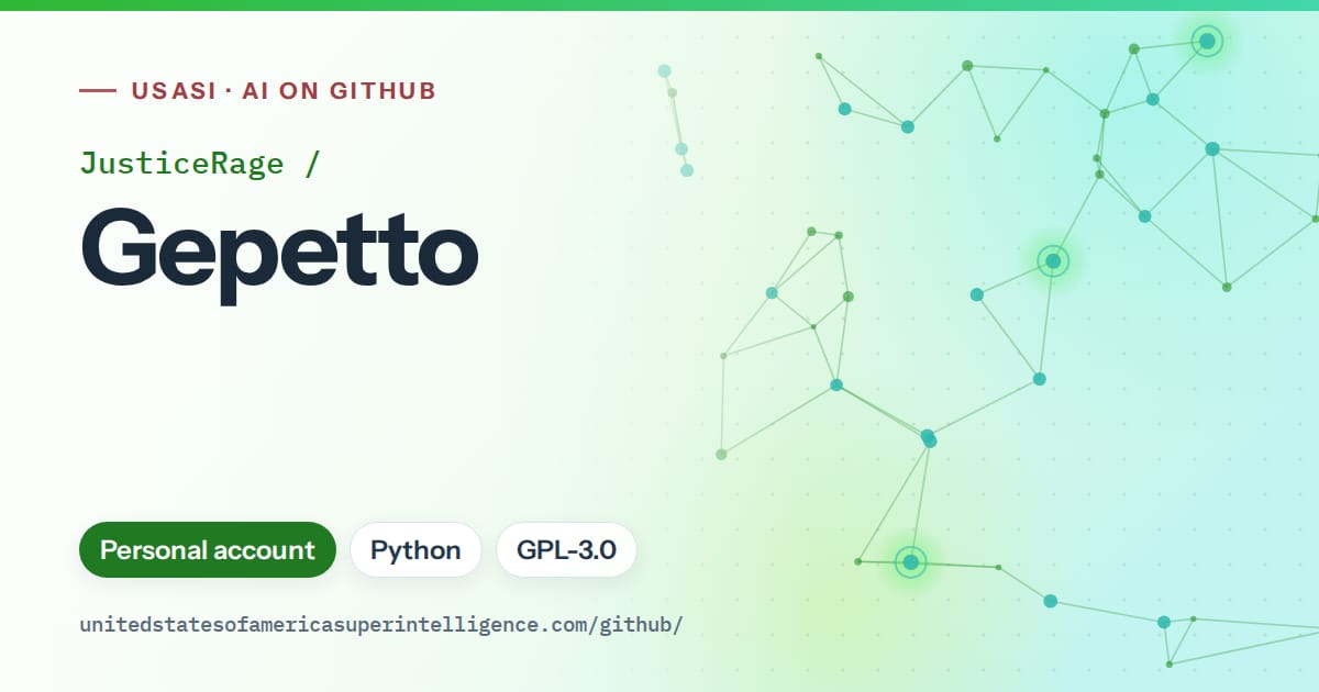 Generated green constellation network artwork for JusticeRage/Gepetto, labeled USASI · AI on GitHub, with Personal account · Python · GPL-3.0.
