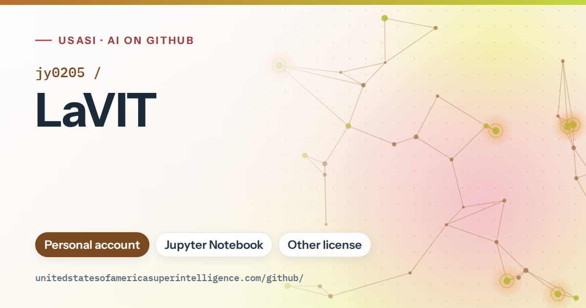 Generated orange constellation network artwork for jy0205/LaVIT, labeled USASI · AI on GitHub, with Personal account · Jupyter Notebook · Other license.