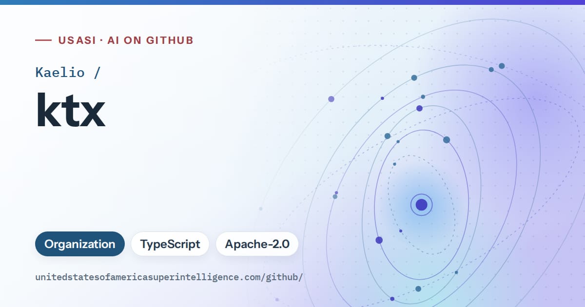 Generated sky blue orbit artwork for Kaelio/ktx, labeled USASI · AI on GitHub, with Organization · TypeScript · Apache-2.0.