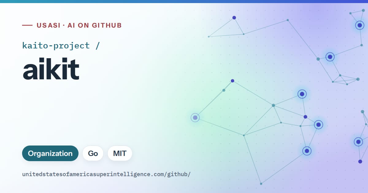 Generated sky blue constellation network artwork for kaito-project/aikit, labeled USASI · AI on GitHub, with Organization · Go · MIT.