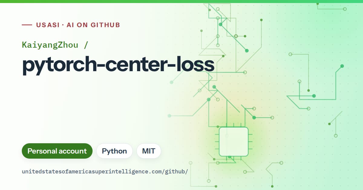 Generated green circuit-trace artwork for KaiyangZhou/pytorch-center-loss, labeled USASI · AI on GitHub, with Personal account · Python · MIT.