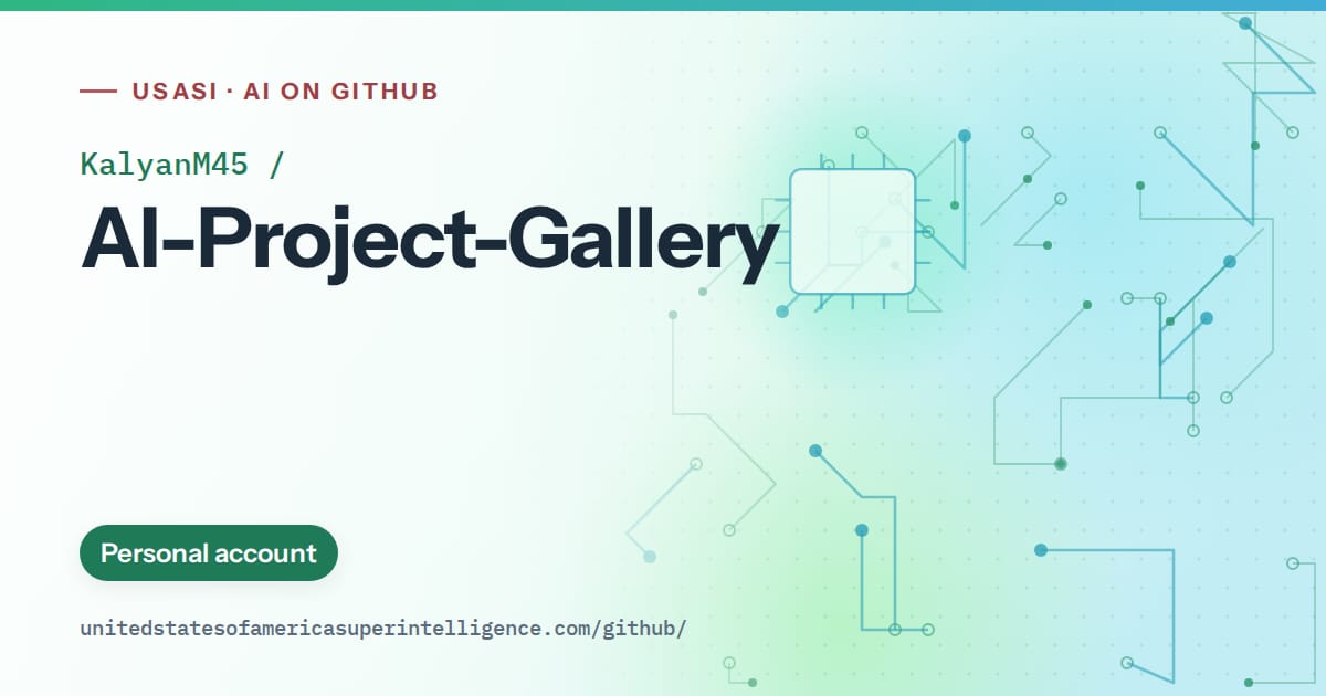 Generated teal circuit-trace artwork for KalyanM45/AI-Project-Gallery, labeled USASI · AI on GitHub, with Personal account.