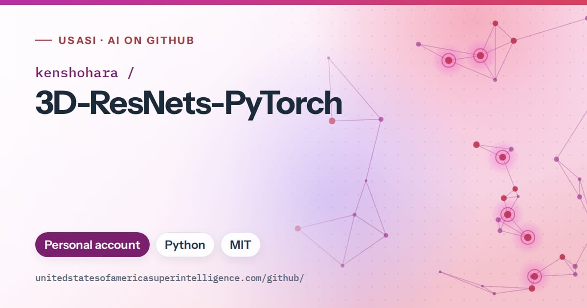 Generated purple constellation network artwork for kenshohara/3D-ResNets-PyTorch, labeled USASI · AI on GitHub, with Personal account · Python · MIT.