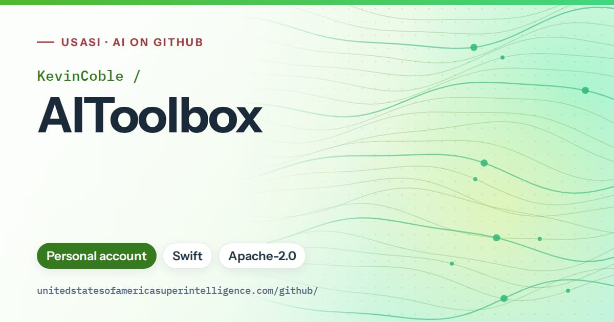 Generated green flowing-wave artwork for KevinCoble/AIToolbox, labeled USASI · AI on GitHub, with Personal account · Swift · Apache-2.0.