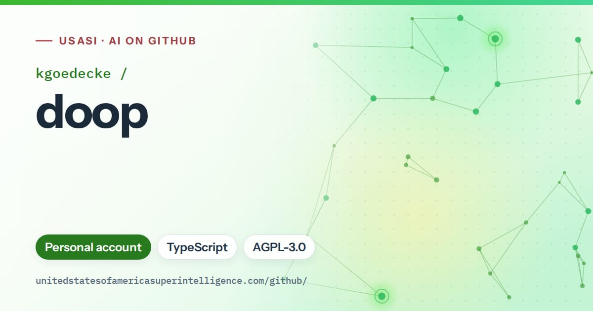 Generated green constellation network artwork for kgoedecke/doop, labeled USASI · AI on GitHub, with Personal account · TypeScript · AGPL-3.0.