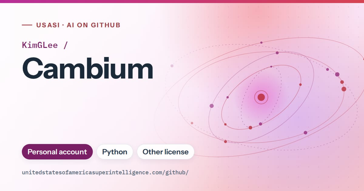Generated purple orbit artwork for KimGLee/Cambium, labeled USASI · AI on GitHub, with Personal account · Python · Other license.
