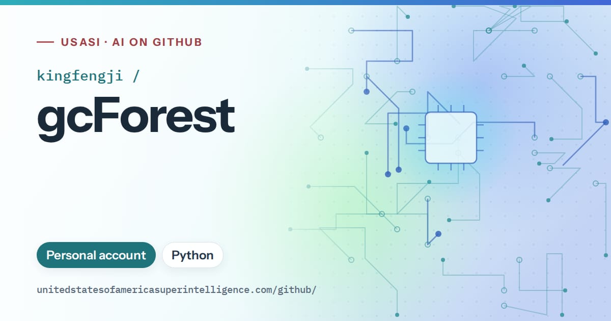 Generated teal circuit-trace artwork for kingfengji/gcForest, labeled USASI · AI on GitHub, with Personal account · Python.