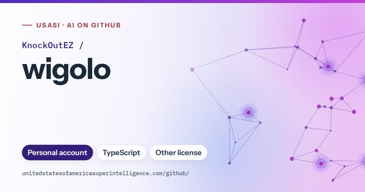 Generated violet constellation network artwork for KnockOutEZ/wigolo, labeled USASI · AI on GitHub, with Personal account · TypeScript · Other license.