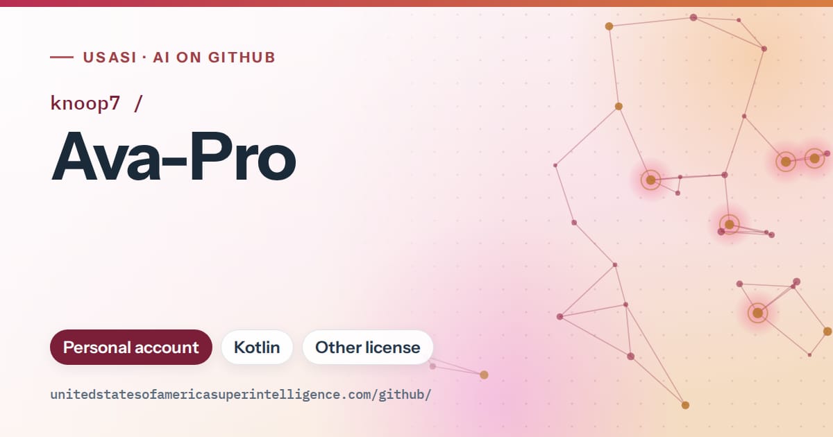 Generated pink constellation network artwork for knoop7/Ava-Pro, labeled USASI · AI on GitHub, with Personal account · Kotlin · Other license.