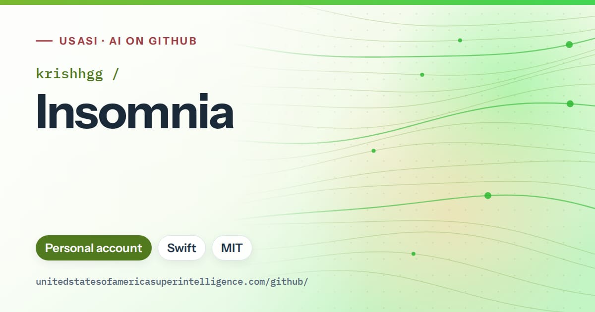 Generated green flowing-wave artwork for krishhgg/Insomnia, labeled USASI · AI on GitHub, with Personal account · Swift · MIT.