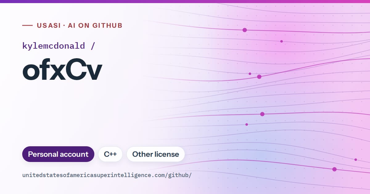 Generated violet flowing-wave artwork for kylemcdonald/ofxCv, labeled USASI · AI on GitHub, with Personal account · C++ · Other license.