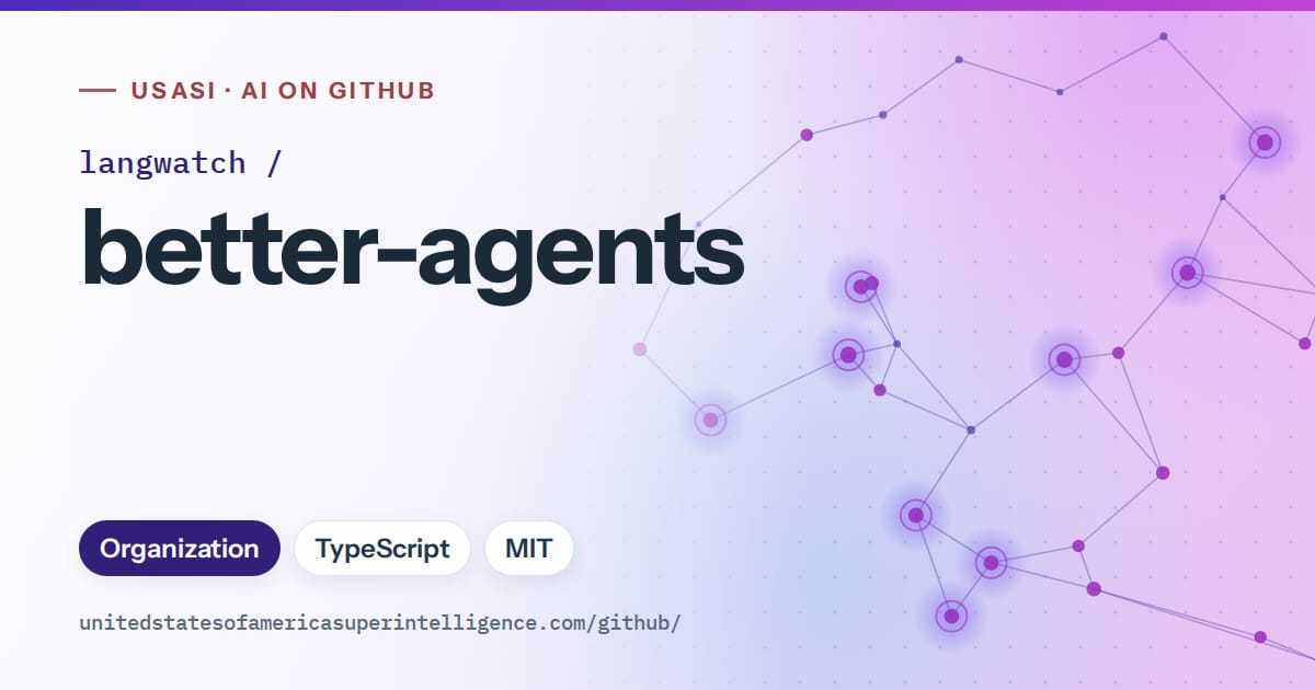 Generated violet constellation network artwork for langwatch/better-agents, labeled USASI · AI on GitHub, with Organization · TypeScript · MIT.