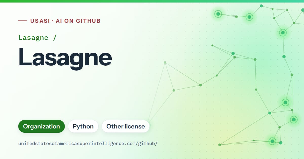 Generated green constellation network artwork for Lasagne/Lasagne, labeled USASI · AI on GitHub, with Organization · Python · Other license.