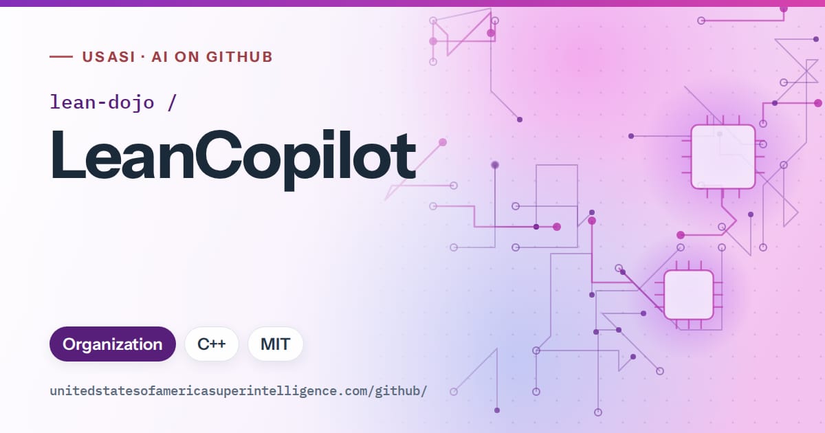 Generated violet circuit-trace artwork for lean-dojo/LeanCopilot, labeled USASI · AI on GitHub, with Organization · C++ · MIT.