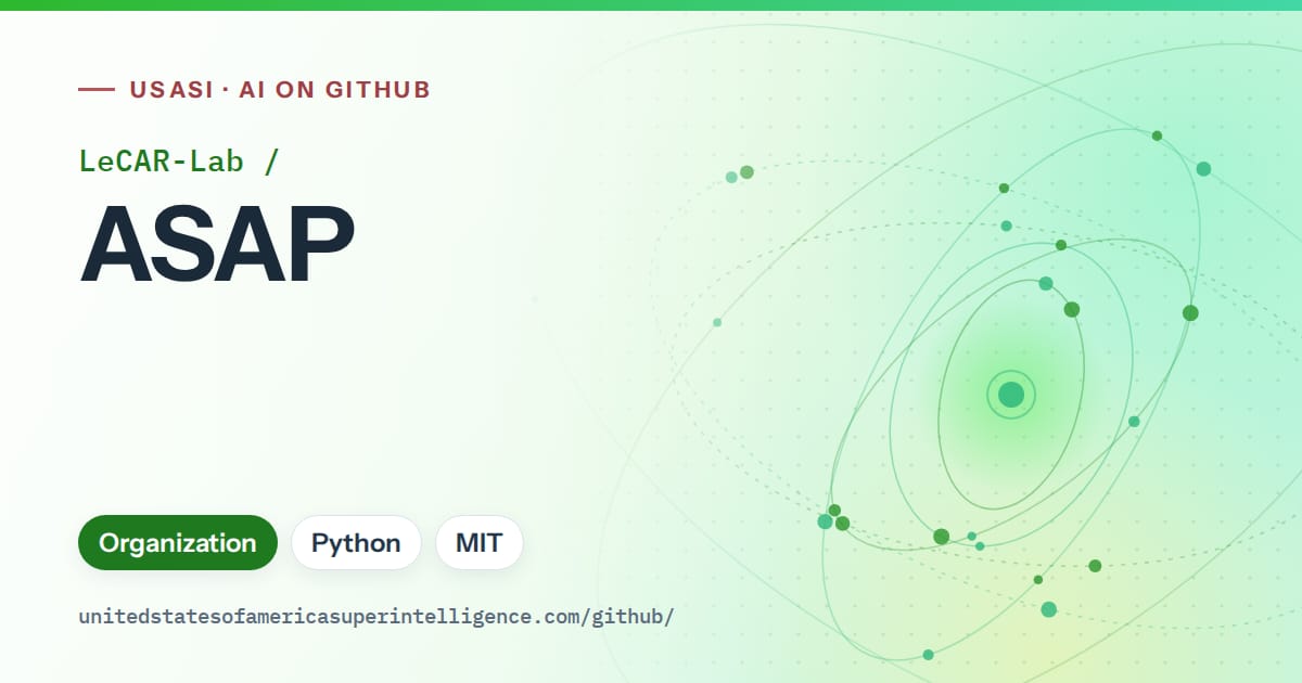Generated green orbit artwork for LeCAR-Lab/ASAP, labeled USASI · AI on GitHub, with Organization · Python · MIT.