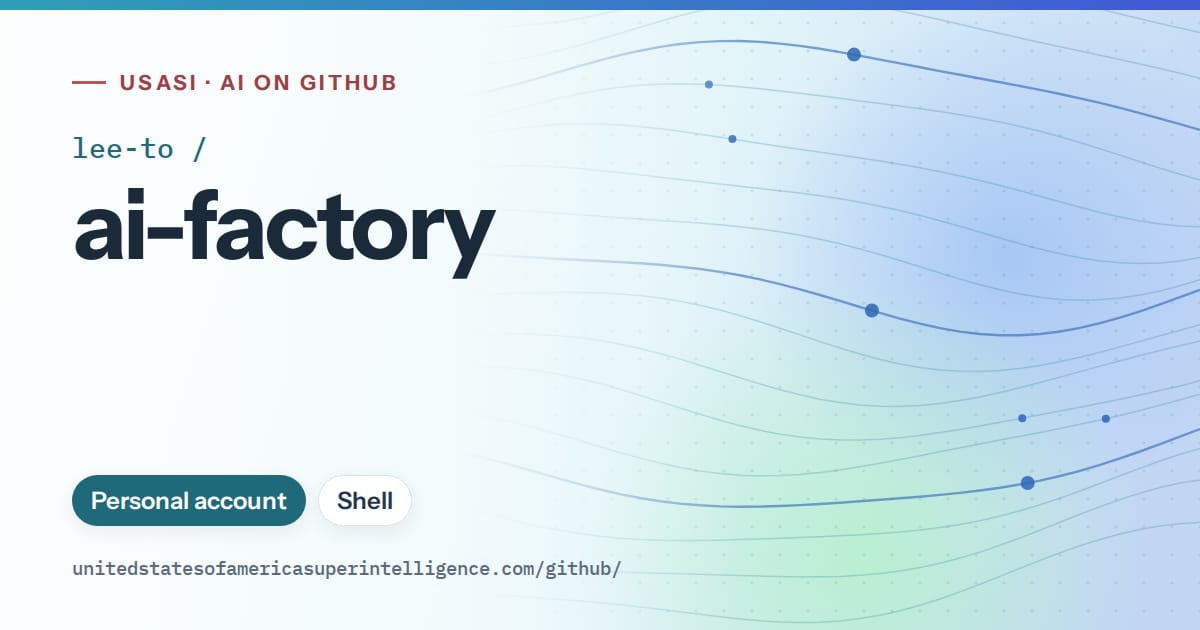 Generated sky blue flowing-wave artwork for lee-to/ai-factory, labeled USASI · AI on GitHub, with Personal account · Shell.