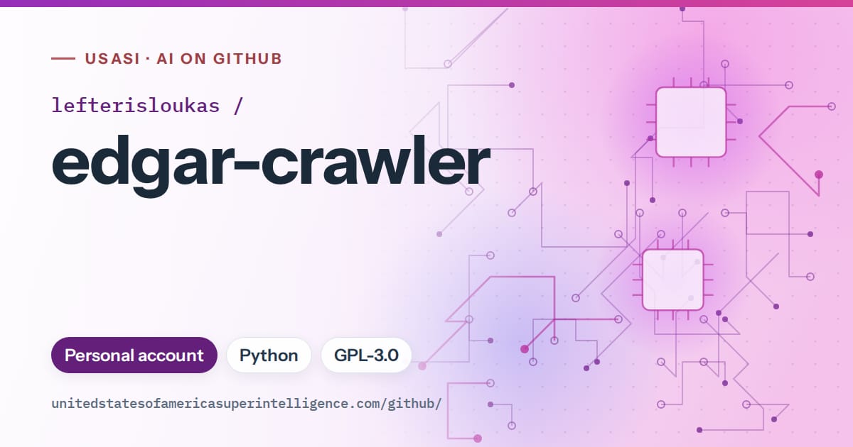 Generated purple circuit-trace artwork for lefterisloukas/edgar-crawler, labeled USASI · AI on GitHub, with Personal account · Python · GPL-3.0.